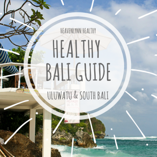 Healthy Bali Guide - Uluwatu, Bingin & South Bali - restaurants, eco lodges and health spots - heavenlynnhealthy.com