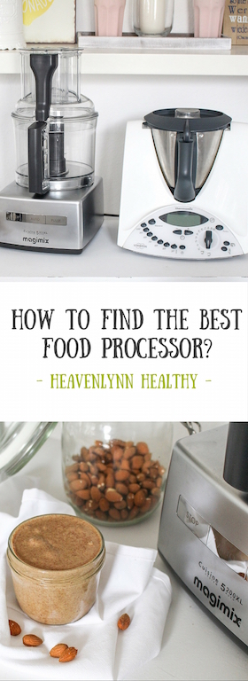 How to choose the best food processor - Magimix, Thermomix and Kenwood Test - heavenlynnhealthy.com