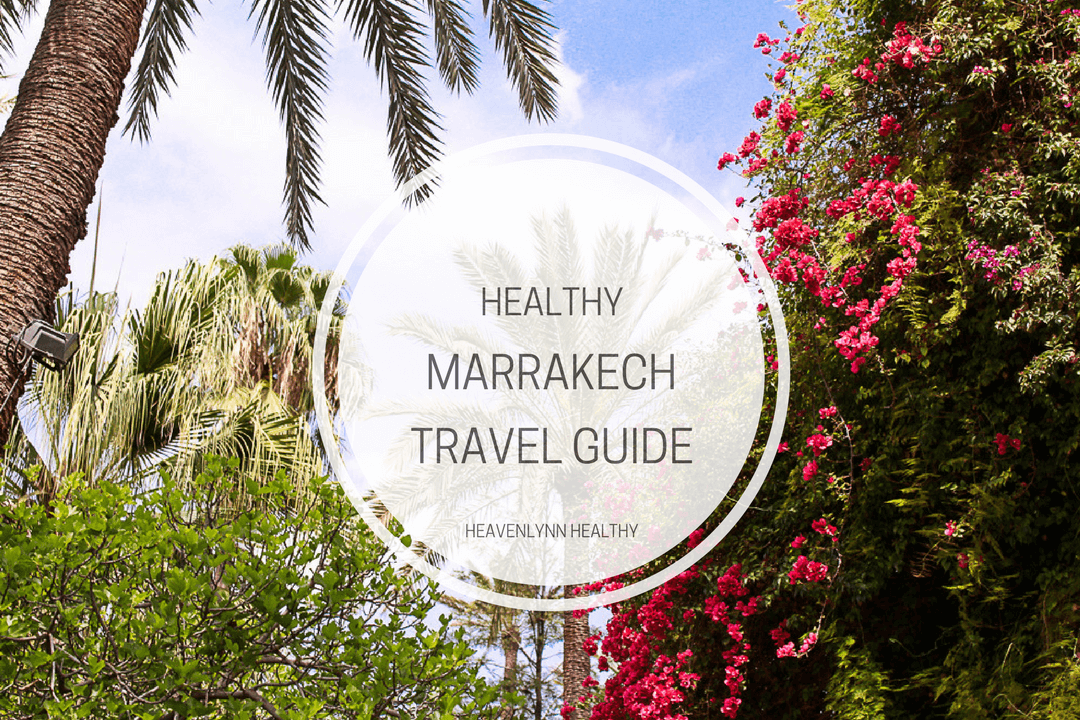 Marrakech Travel Guide – My travel diary, experiences, and tips