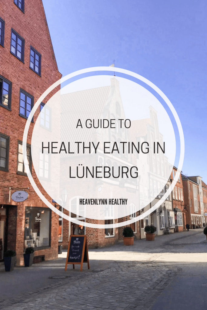 Healthy Eating in Lüneburg - heavenlynnhealthy.com