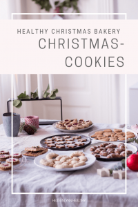 Healthy Christmas Bakery & lots of healthy Christmas cookies (refined sugar-free, plant-based & gluten-free)